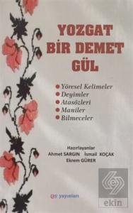 Yozgat Bir Demet Gül