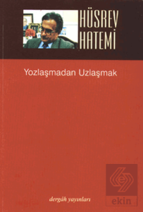 Yozlaşmadan Uzlaşmak