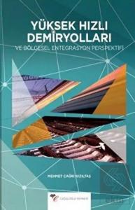 Yüksek Hızlı Demiryolları Ve Bölgesel Entegrasyon 