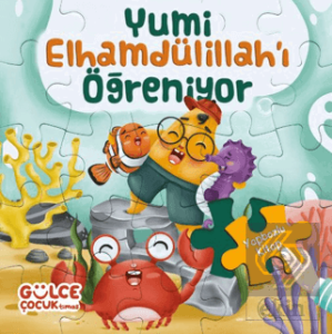 Yumi Elhamdülillah'ı Öğreniyor / Yapbozlu Kitap 3