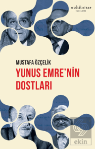 Yunus Emre'nin Dostları