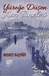 Yüreğe Düşen Kar Taneleri