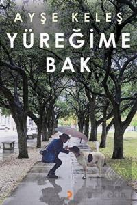 Yüreğime Bak