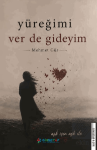 Yüreğimi Ver De Gideyim