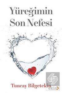 Yüreğimin Son Nefesi