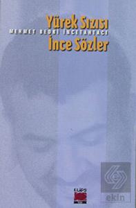 Yürek Sızısı İnce Sözler