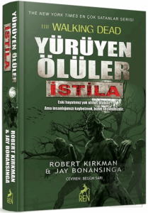 Yürüyen Ölüler: İstila
