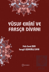 Yusuf Emiri ve Farsça Divanı