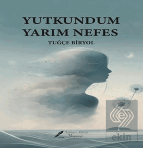 Yutkundum Yarım Nefes