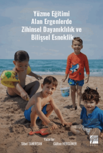 Yüzme Eğitimi Alan Ergenlerde Zihinsel Dayanıklılık ve Bilişsel Esneklik