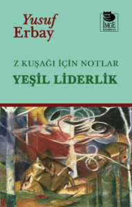 Z Kuşağı İçin Notlar - Yeşil Liderlik