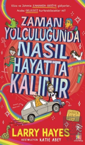 Zaman Yolculuğunda Nasıl Hayatta Kalınır