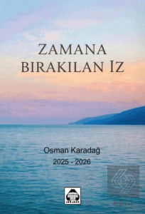 Zamana Bırakılan İz
