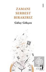 Zamanı Serbest Bırakırız