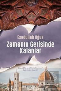 Zamanın Gerisinde Kalanlar