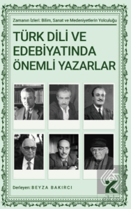 Zamanın İzleri 4 - Türk Dili ve Edebiyatında Önemli Yazarlar