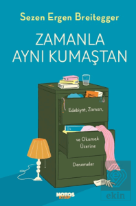 Zamanla Aynı Kumaştan