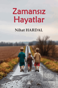 Zamansız Hayatlar