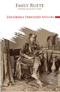 Zanzibarlı Prensesin Anıları