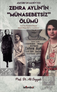 Zehra Aylinin Münasebetsiz Ölümü