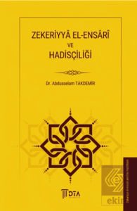 Zekeriyya El-Ensari ve Hadisçiliği