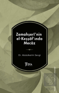 Zemahşeri'nin el-Keşşaf'ında Mecaz