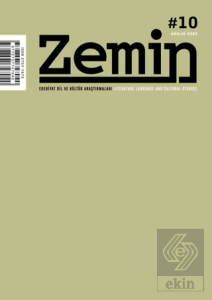 Zemin Edebiyat Dil ve Kültür Araştırmaları Dergisi Sayı: 10 Aralık 2025
