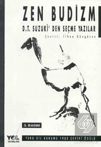 Zen Budizm D.T. Suzuki'den Seçme Yazılar