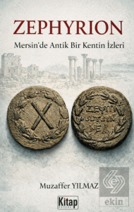 Zephyrion Mersinde Bir Antik Kentin İzleri