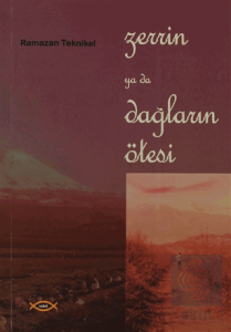 Zerrin Ya Da Dağların Ötesi