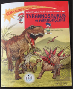 Zeynep ve Can'ın Dinozor Maceraları: Tyrannosaurus