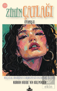 Zihin Çatlağı Uyanış II