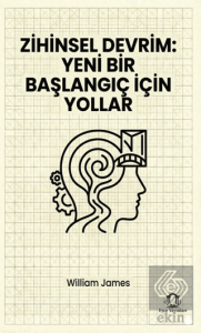 Zihinsel Devrim: Yeni Bir Başlangıç İçin Yollar