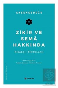 Zikir ve Sema Hakkında