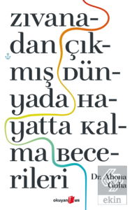 Zıvanadan Çıkmış Dünyada Hayatta Kalma Becerileri