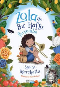 Zola ile Bir Hafta Perşembe