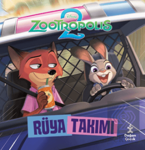 Zootropolis 2 - Rüya Takımı