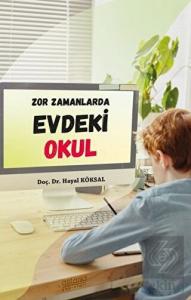 Zor Zamanlarda Evdeki Okul