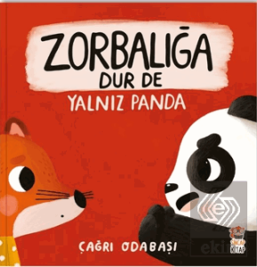 Zorbalığa Dur De – Yalnız Panda
