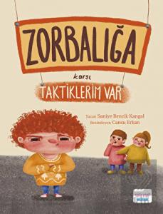 Zorbalığa Karşı Taktiklerim Var