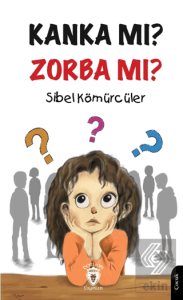 Zorbalık - Seni Çıtır Çıtır Yenerim Kanka mı? Zorba mı?