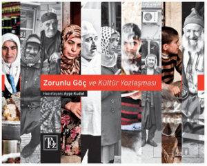 Zorunlu Göç ve Kültür Yozlaşması