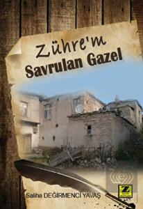 Zühre'm : Savrulan Gazel