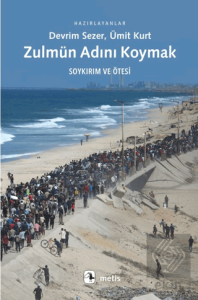 Zulmün Adını Koymak