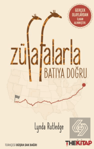 Zürafalarla Batıya Doğru