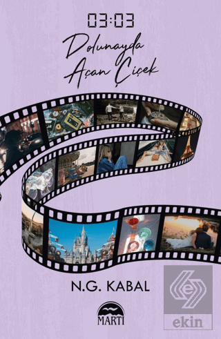 03:03 Dolunayda Açan Çiçek