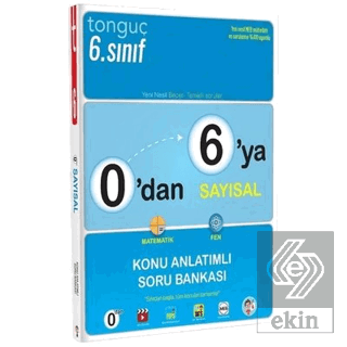 0'dan 6'ya Sayısal Konu Anlatımlı Soru Bankası
