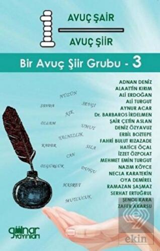 1 Avuç Şair 1 Avuç Şiir \"Bir Avuç Şiir Grubu-3\"