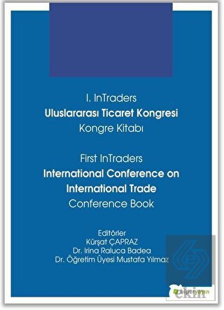 1. InTraders Uluslararası Ticaret Kongresi Kongre 