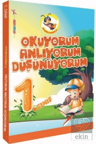 1. Sınıf Atom Karınca Okuyorum Anlıyorum Düşünüyorum